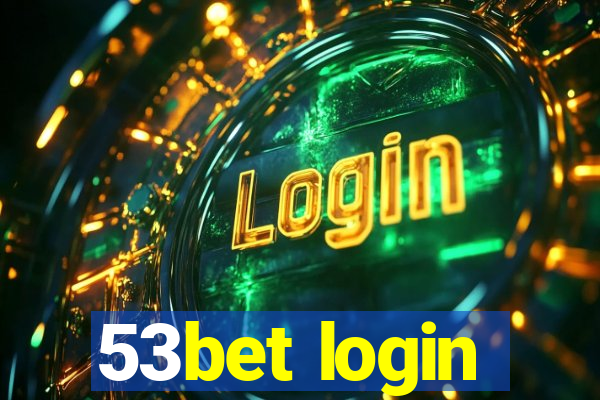 53bet login